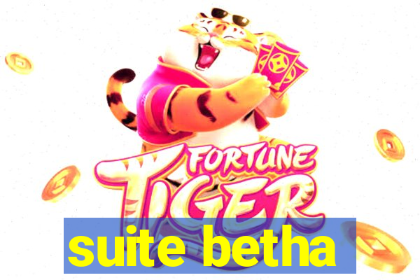 suite betha